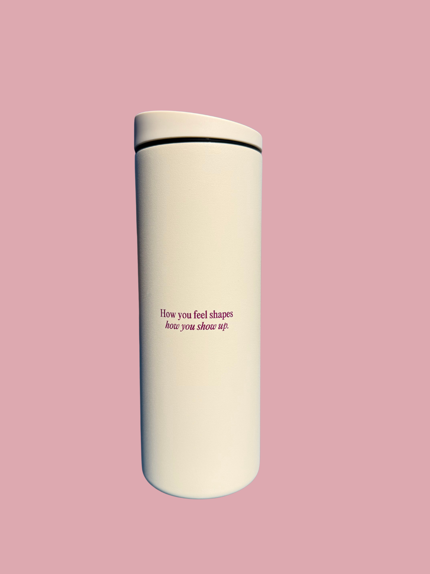TruBond x Miir White tumbler with How you feel shapes how you show up on a pink background
